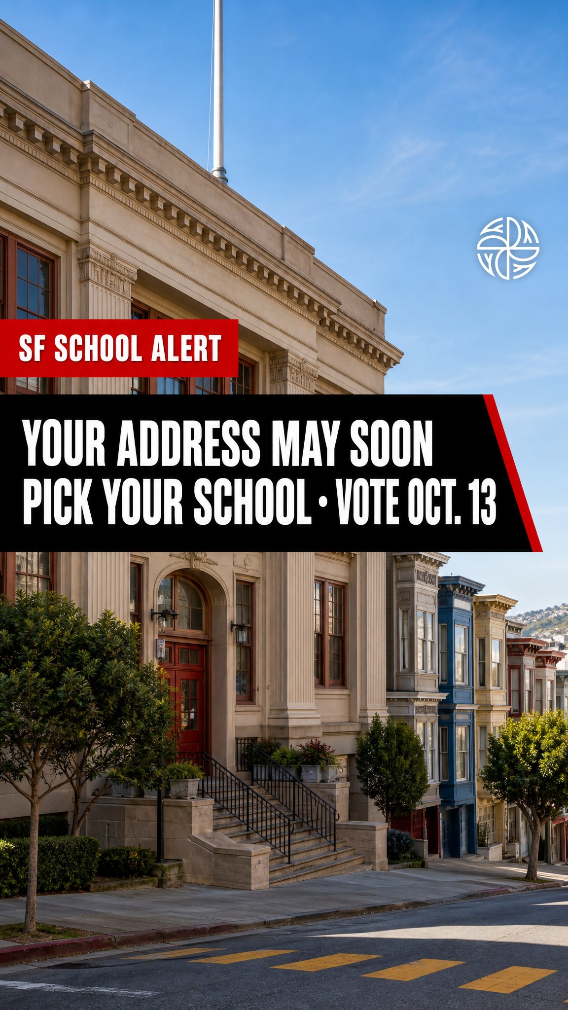 SFUSD school lottery vote — San Francisco home buyers and sellers